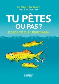 Télécharger pdf et ebooks Tu pètes ou pas ?  - Le guide ultime de la flatulence animale (French Edition)