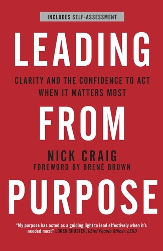 Leading from Purpose. Clarity and confidence to act when it matters