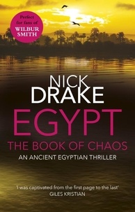 Nick Drake - Egypt - (A Rahotep mystery) A spellbinding and thrilling historical page-turner set in Ancient Egypt.  You’ll be on the edge of your seat.
