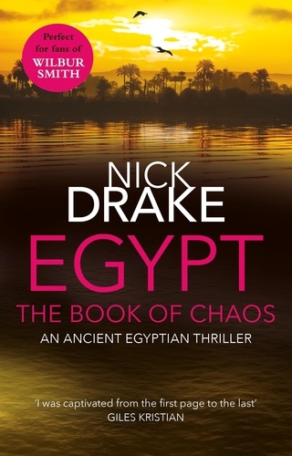 Nick Drake - Egypt - (A Rahotep mystery) A spellbinding and thrilling historical page-turner set in Ancient Egypt.  You’ll be on the edge of your seat.