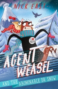 Ebooks téléchargement mobile Agent Weasel and the Abominable Dr Snow  - Book 2