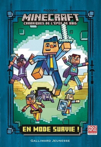 Nick Eliopulos et Luke Flowers - Minecraft - Chroniques de l'épée de bois Tome 1 : En mode survie !.
