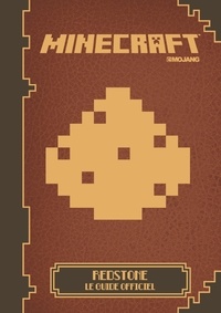 Nick Farwell - Minecraft - Redstone, le guide officiel.