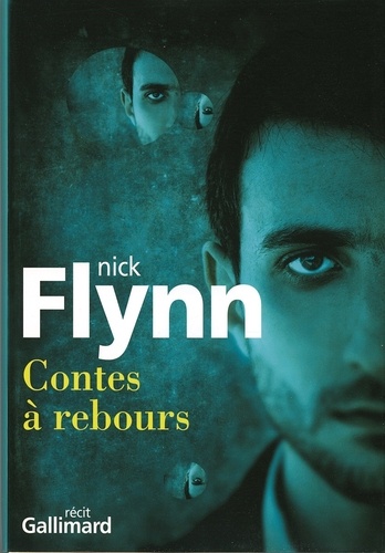 Nick Flynn - Contes à rebours.