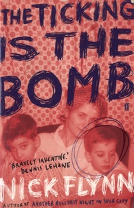 Nick Flynn - The Ticking is the Bomb - A memoir.