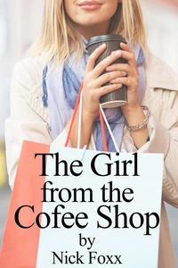 The Girl From The Coffee Shop