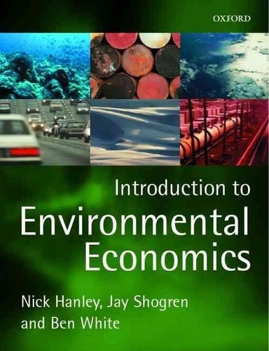 Nick Hanley - Introduction To Environmental Economics.