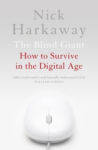 The Blind Giant. How to Survive in the Digital Age