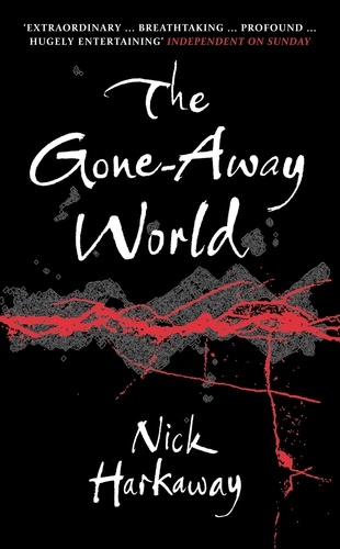 Nick Harkaway - The Gone-Away World.