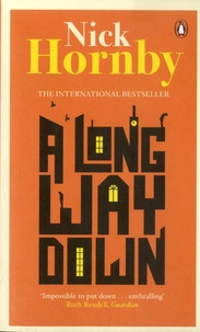 Nick Hornby - A Long way Down.