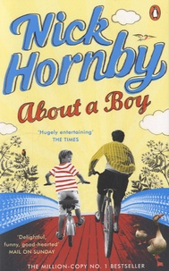 Nick Hornby - About a Boy.