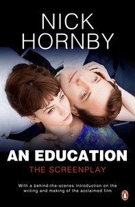 Nick Hornby - An Education - The Screenplay.