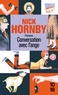 Nick Hornby - Conversations avec l'ange.