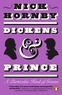 Nick Hornby - Dickens and Prince - A Particular Kind of Genius.