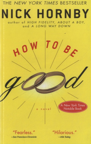 Nick Hornby - How to be Good.