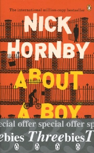 Nick Hornby - Threebies Nick Hornby - High Fidelity ;Fever Pitch ; About a boy.