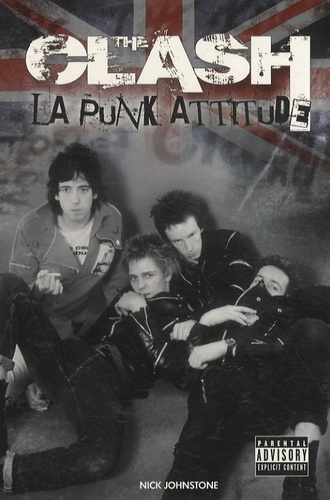 Nick Johnstone - The Clash - La punk attitude.