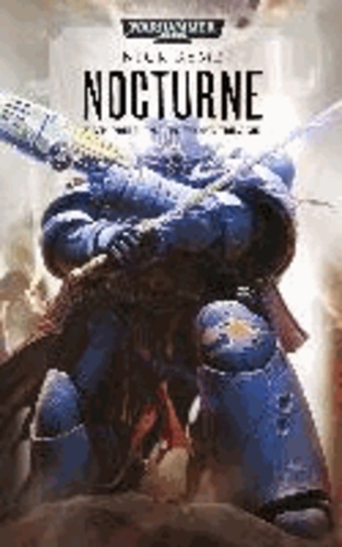 Nick Kyme - Warhammer 40.000 - Nocturne - Buch Drei in der Feuerband - Trilogie.