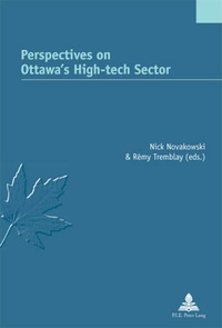 Nick Novakowski et Rémy Tremblay - Perspectives on Ottawa’s High-tech Sector.