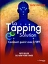 Nick Ortner - La Tapping Solution : Comment guérir avec l'EFT.