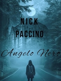  NICK PACCINO - Angelo Nero.