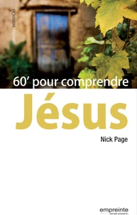 60 minutes pour comprendre Jésus