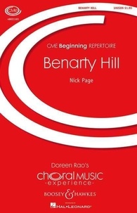 Nick Page - Choral Music Experience  : Benarty Hill - unison voices and piano. Partition de chœur..