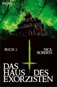 Das Haus des Exorzisten – Buch 2