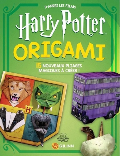 Harry Potter origami Volume 2. 15 nouveaux pliages magiques à créer !
