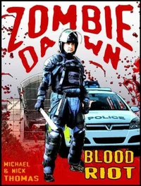 Blood Riot (Zombie Dawn Stories)