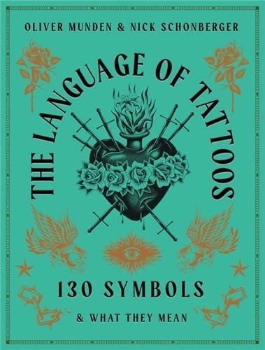 Nick Schonberger - The Language of Tattoos.