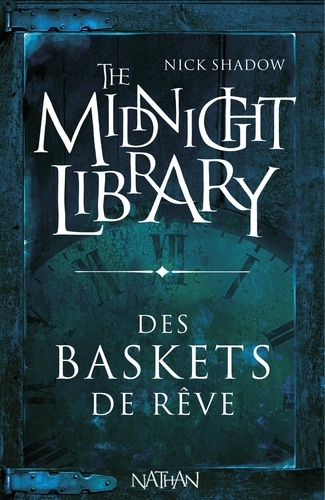 The Midnight Library Tome 1 Les voix