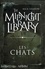 The Midnight Library Tome 4 Les chats