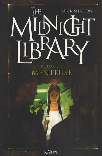The Midnight Library Tome 5 Menteuse