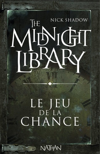 The Midnight Library Tome 6 Bouche cousue