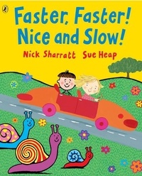 Nick Sharratt - Faster, Faster! Nice and Slow!.