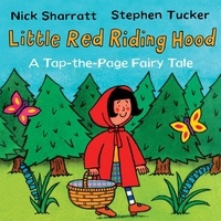 Nick Sharratt et Stephen Tucker - Little Red Riding Hood - A Tap-the-Page Fairy Tale.