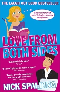 Nick Spalding - Love...From Both Sides - Book 1 in the Love...Series.