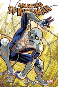 Nick Spencer et Patrick Gleason - Amazing Spider-Man Tome 10 : La rançon.