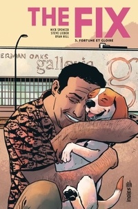 Nick Spencer et Steve Lieber - The Fix Tome 3 : Fortune et gloire.