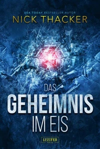 DAS GEHEIMNIS IM EIS