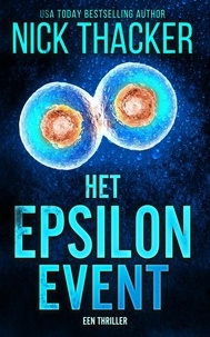  Nick Thacker - Het Epsilon Gebeuren - Harvey Bennett Thrillers - Dutch, #13.