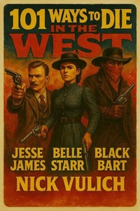 101 Ways to Die in the West