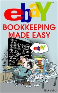  Nick Vulich - eBay Bookkeeping Made Easy.