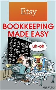  Nick Vulich - Etsy Bookkeeping Made Easy.