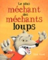 Nick Ward - Le plus méchant des méchants loups.