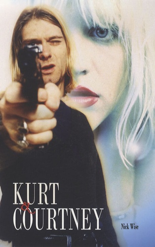 Nick Wise - Kurt et Courtney.