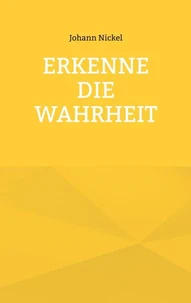 Erkenne die Wahrheit