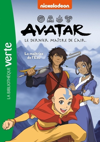 Avatar, le dernier maître de l'air Tome 5 La maîtrise de l'Eau