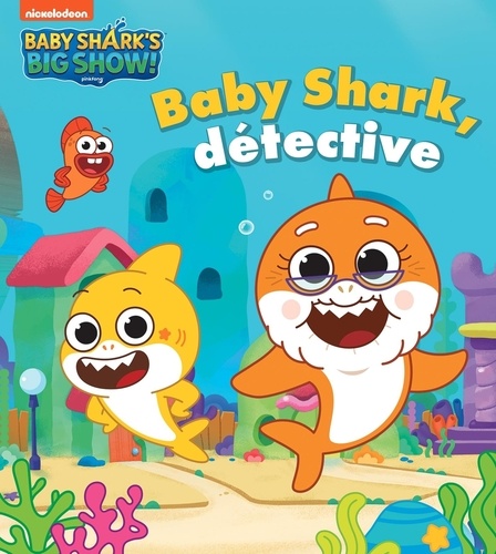Baby Shark's Big Show  Baby Shark, détective